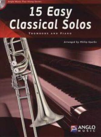 15 EASY CLASSICAL SOLOS TROMBONE AND PIANO +CD