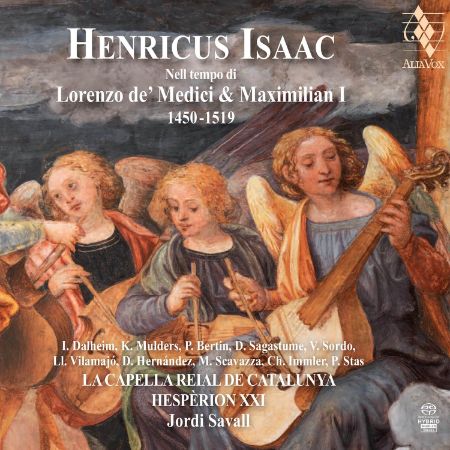 HENRICUS ISAAC/LORENZO DE'MEDICI&MAXIMILIAN I 1450-1519/SAVALL