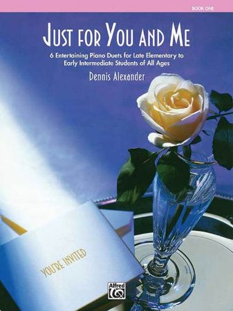 JUST FOR YOU AND ME BOOK 1 4HAND PIANO