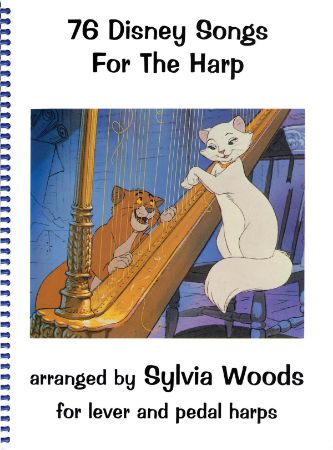 76 DISNEY SONGS FOR THE HARP ARR.SYLVIA WOODS FOR LEVER AND PEDAL HARPS