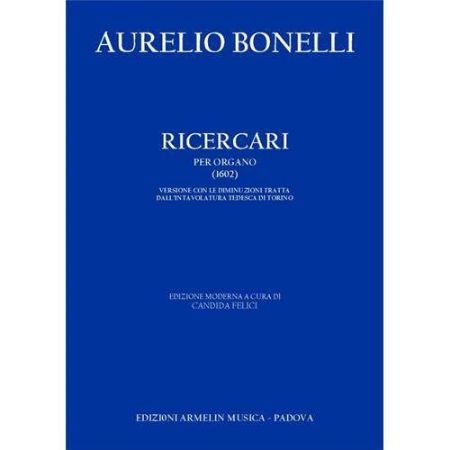 BONELLI:RICERCARI (1602) PER ORGANO