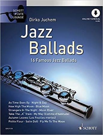 JUCHEM:JAZZ BALLADS +ON LINE MATERIAL AUDIO FLUTE AND PIANO