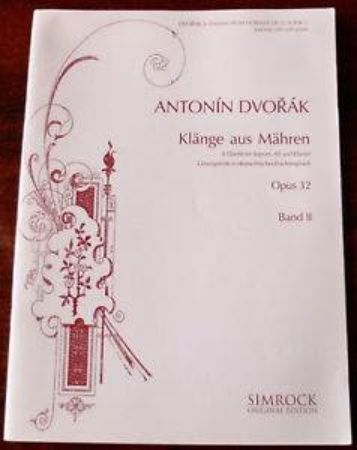 DVORAK:KLANGE AUS MAHREN OP.32 VOL.2 SOPRAN,ALT AND PIANO