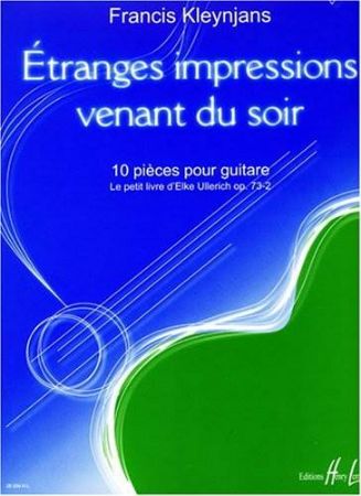 KLEYNJANS:ETRANGES IMPRESSIONS VENANT DU