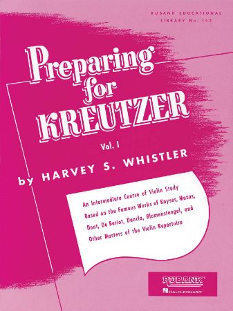 WHISTLER:PREPARING FOR KREUTZER VOL.1
