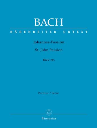 BACH:JOHANNESS-PASSION BWV 245,VOCAL SCORE