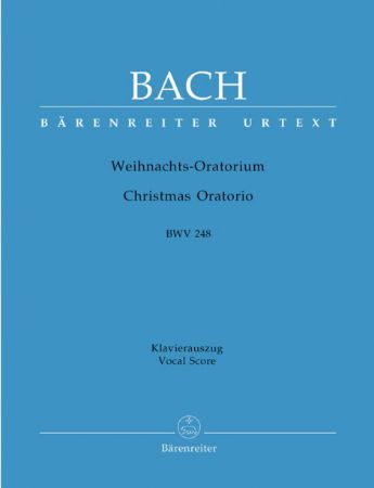 BACH J.S.:WEIHNACHTS ORATORIUM BWV 248 /Christmas Oratorio Vocal score