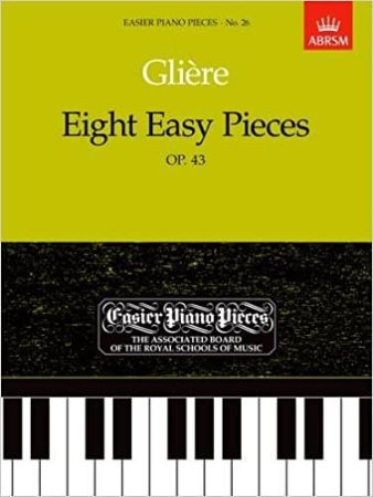 GLIERE:EIGHT EASY PIECES OP.43