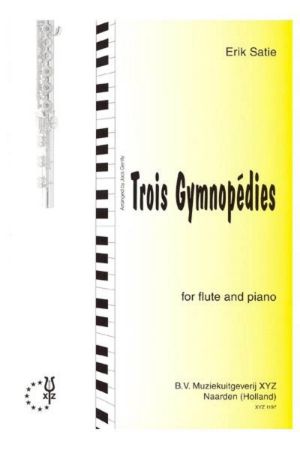 SATIE:3 GYMNOPEDIES FOR FLUTE AND PIANO