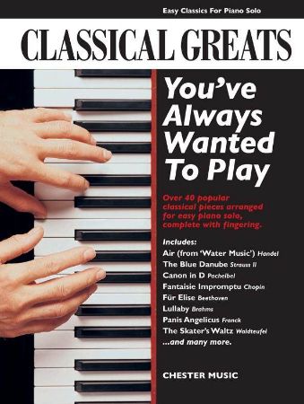 YOU'VE ALWAYS WANTED TO PLAY CLASSICAL