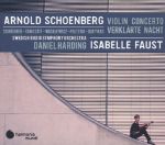 SCHOENBERG:VIOLN CONCERTO/VERKLARTE NACHT/ISABELLE FAUST/HARDING