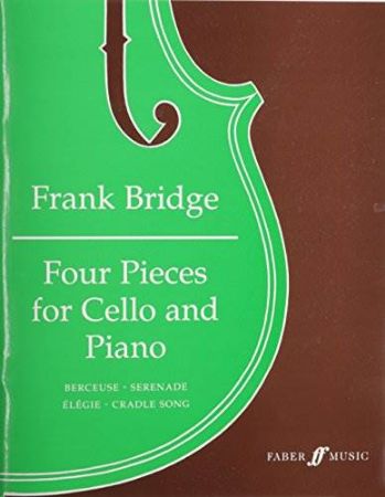 BRIDGE:FOUR PIECES FOR CELLO AND PIANO