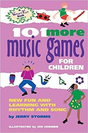 STORMS:101 MORE MUSIC GAMES FOR CHILDREN