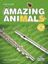 COWLES.AMAZING ANIMALS +CD FLUTE
