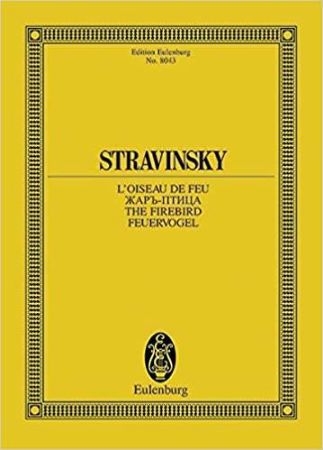 STRAVINSKY:L'OISEAU DE FEU, STUDY SCORE