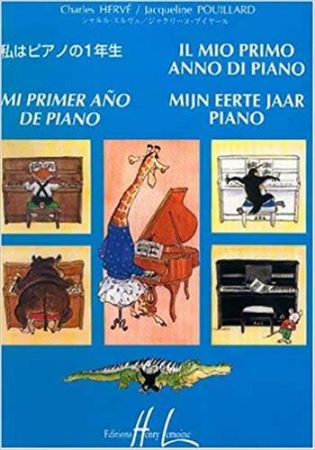 HERVE/POUILLARD: MI PRIMER ANO DE PIANO(MOJE PRVO LETO KLAVIRJA) v 4-ih jezikih