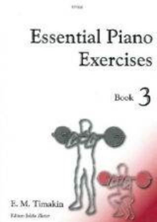 TIMAKIN:ESSENTIAL PIANO EXERCISES 3