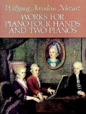 MOZART W.A;WORKS FOR PIANO 4 HANDS,2 PIANOS
