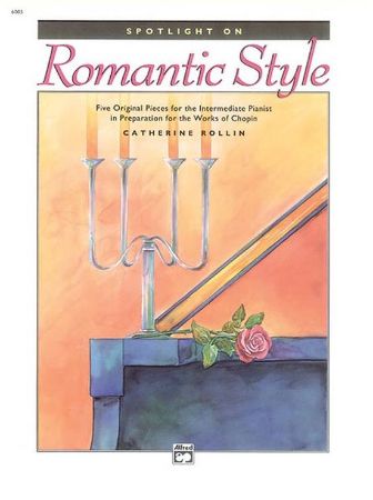 ROLLIN: SPOTLIGHT ON ROMANTIC STYLE