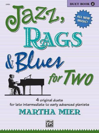 MIER:JAZZ RAGS & BLUES FOR DUETS PIANO,4