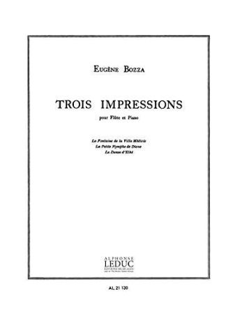 BOZZA:TROIS IMPRESSIONS FLUTE AND PIANO
