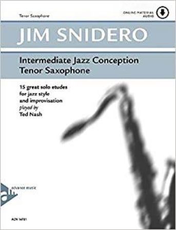 SNIDERO:INTERMEDIATE JAZZ CONCEPTION TENOR SAXOPHONE +ONLINE AUDIO 15 GREAT