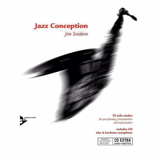SNIDERO J:JAZZ CONCEPTIONS,21 SOLO ETUDES ALTSAX OR BARITON+CD