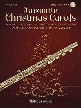 FAVOURITE CHRISTMAS CAROLS PLAY ALONG FLUTE +CD FLUTE AND PIANO