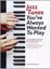 JAZZ TUNES YOU'VE ALWAYS WANTED TO PLAY