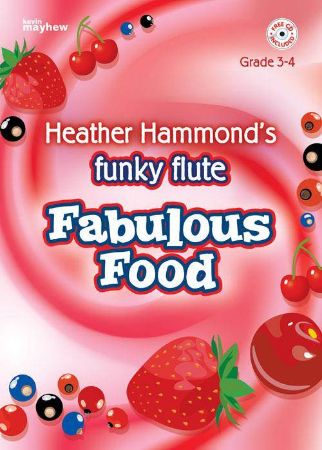 HAMMOND:FUNKY FLUTE FABULOUS FOOD GRADE 3-4 +CD