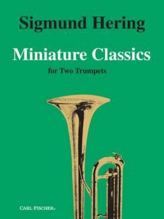 HERING:MINIATURE CLASSICS FOR TWO TRUMPETS
