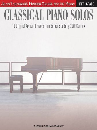 THOMPSON'S MODERN PIANO COURSE CLASSICAL PIANO SOLOS FIFTH GRADE