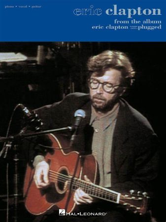 CLAPTON ERIC FROM THE ALBUM UNPLUGGED PVG (piano/vocal/guitar)
