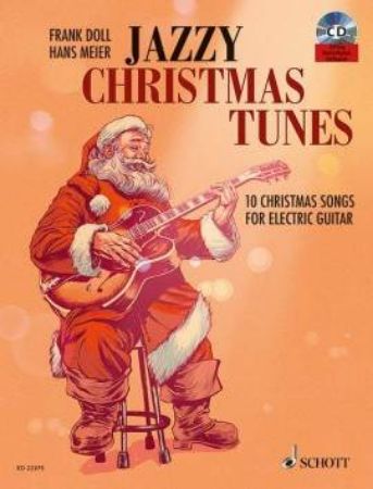 JAZZY CHRISTMAS TUNES FOR ELECTRIC GUITAR +CD