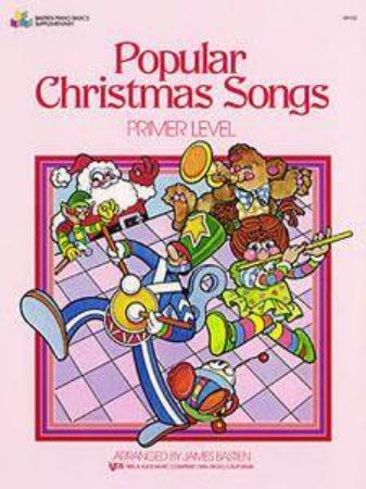 BASTIEN:POPULAR CHRISTMAS SONGS PRIMER LEVEL