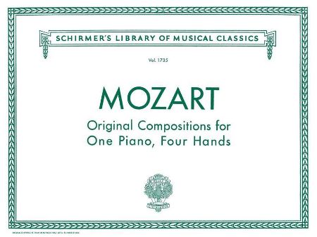 MOZART:ORIGINAL COMPOSITIONS FOR ONE PIANO, FOUR(4) HANDS