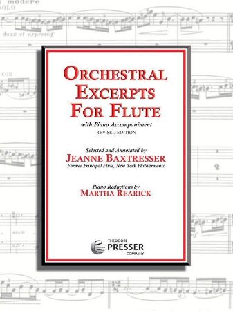 ORCHESTRAL EXCERPTS FOR FLUTE/BAXTRESSER/REARICK WITH PIANO