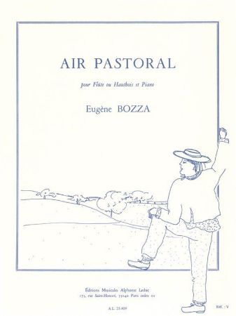 BOZZA:AIR PASTORAL FLUTE OR OBOE ET PIANO