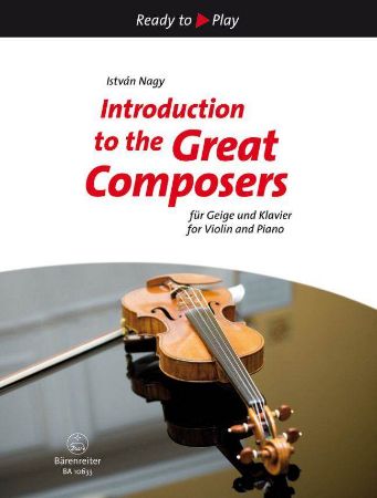 NAGY:INTRODUCTION TO THE GREAT COMPOSERS VIOLIN AND PIANO