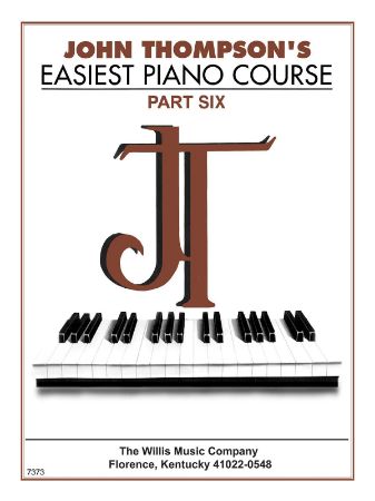 THOMPSON'S:EASIEST PIANO COURSE 6