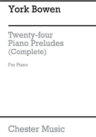 BOWEN Y.:24 PIANO PRELUDES COMPLETE FOR PIANO