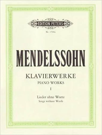 MENDELLSSOHN:PIANO WORKS 1 SONGS WITHOUT WORDS