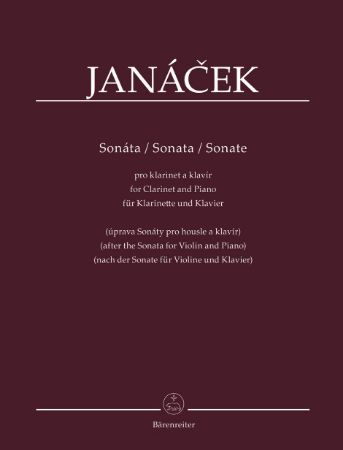 JANAČEK:SONATA FOR CLARINET AND PIANO AFTER THE SONATA FOR VIOLIN AND PIANO