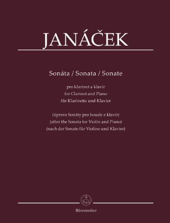 JANAČEK:SONATA FOR CLARINET AND PIANO AFTER THE SONATA FOR VIOLIN AND PIANO