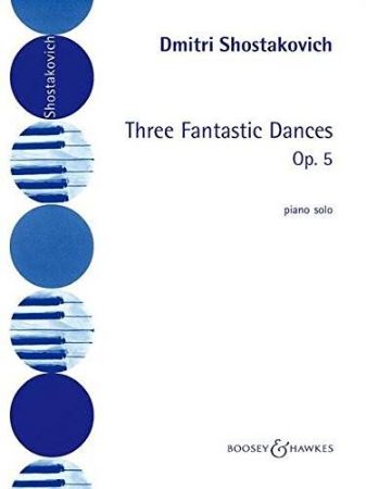 SHOSTAKOVICH:3 FANATIC DANCES  OP.5