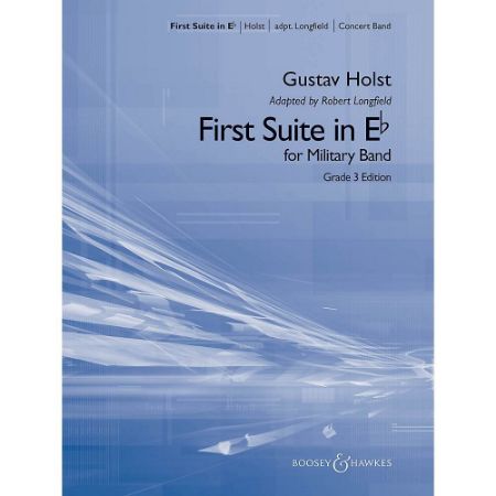 HOLST:FIRST SUITE IN Eb FOR MILITARY BAND