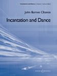 CHANCE:INCANTATION AND DANCE CONCERT BAND