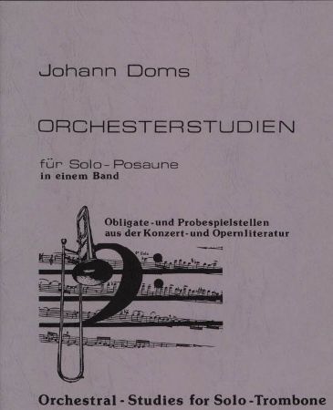 DOMS:ORCHESTERSTUDIEN FUR SOLO POSAUNE IN EINEM BAND