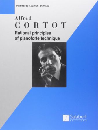 CORTOT A:RATIONAL PRINCIPLES OF PIANOFORTE