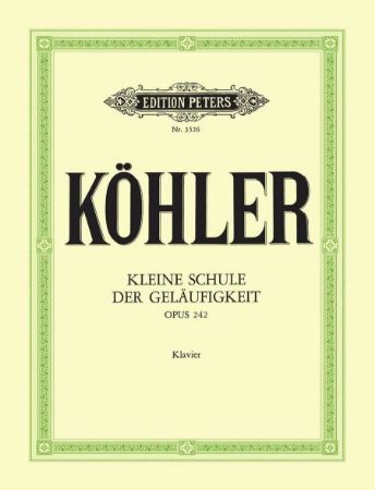 KOHLER:KLEINE SCHULE DER GELAUF. OP.242